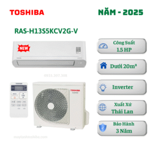 Máy lạnh Toshiba Inverter 1.5HP RAS-H13S5KCV2G-V – Giải pháp làm mát tiết kiệm, lọc khí sạch khuẩn, ra mắt năm 2025