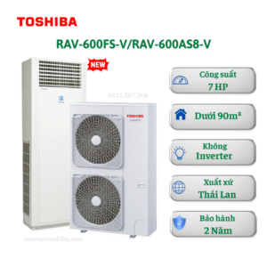 Máy lạnh tủ đứng Toshiba RAV-600FS-V/RAV-600AS8-V 7HP 1 chiều 3 pha 60000BTU